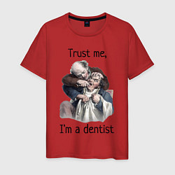 Мужская футболка Trust me, I'm a dentist