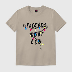 Футболка хлопковая мужская Friends dont lie, цвет: миндальный