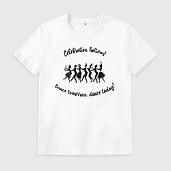 Мужская футболка Праздник, танцы, выходные!