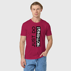 Футболка хлопковая мужская Just do nothing, цвет: маджента — фото 2