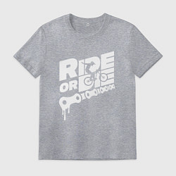 Мужская футболка RIDE OR DIE КАТАЙ ИЛИ УМРИ