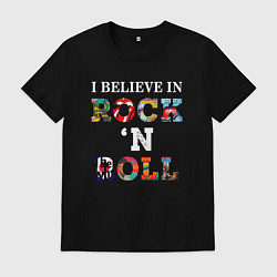 Мужская футболка Я ВЕРЮ В РОК-Н-РОЛЛ I BELIEVE IN ROCK N ROLL