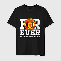 Мужская футболка Manchester United FOREVER NOT JUST WHEN WE WIN