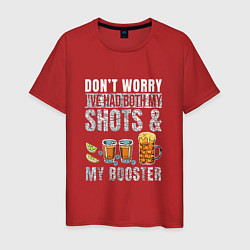 Мужская футболка Dont worry ive had both my shots