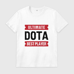 Мужская футболка Dota: таблички Ultimate и Best Player