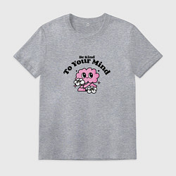 Мужская футболка Be kind to your mind - mental health matters