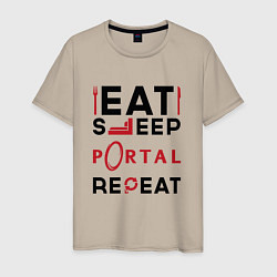 Мужская футболка Надпись: eat sleep Portal repeat