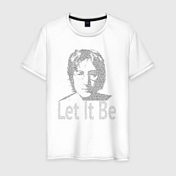 Футболка хлопковая мужская Портрет Джона Леннона и текст песни Let It Be, цвет: белый