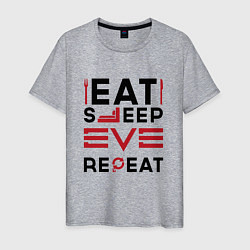 Мужская футболка Надпись: eat sleep EVE repeat