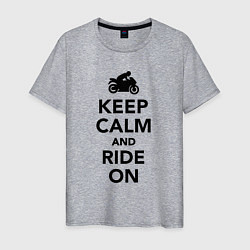 Мужская футболка Keep calm and ride on