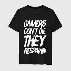 Мужская футболка Gamers dont die