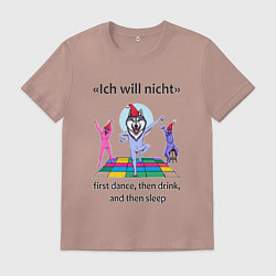 Мужская футболка Ich will nicht - dance drink sleep