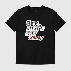 Футболка хлопковая мужская Boys dont say sorry, цвет: черный