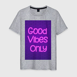 Футболка хлопковая мужская Неоновая надпись good vibes only и кирпичная стена, цвет: меланж