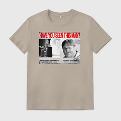Мужская футболка Have you seen this man - Gabe Newell meme