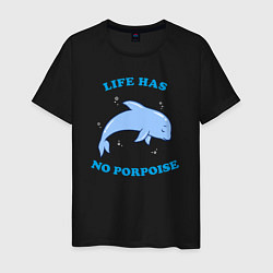 Мужская футболка Life has no porpoise