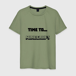 Мужская футболка Time to minecraft