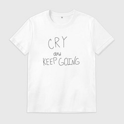 Мужская футболка Cry and keep going
