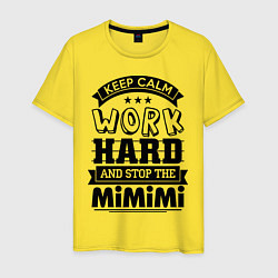 Мужская футболка Keep Calm & Work Hard