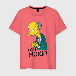 Мужская футболка Mr. Burns: I get money