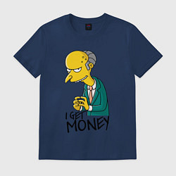 Мужская футболка Mr. Burns: I get money