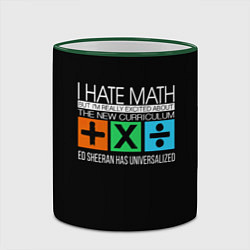Кружка 3D Ed Sheeran: I hate math, цвет: 3D-зеленый кант — фото 2