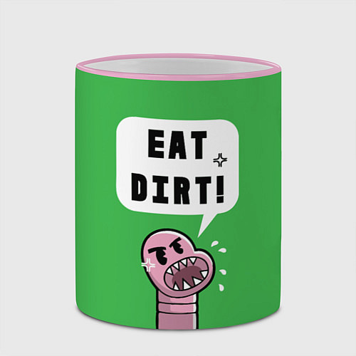 Кружка цветная Eat Dirt / 3D-Розовый кант – фото 2