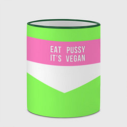 Кружка 3D Eat pussy Its vegan, цвет: 3D-зеленый кант — фото 2