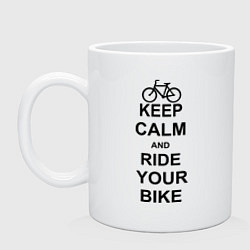 Кружка керамическая Keep Calm & Ride Your Bike, цвет: белый