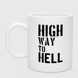 Кружка керамическая High way to hell, цвет: белый