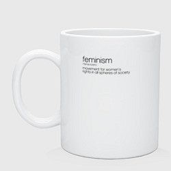 Кружка керамическая Feminism, цвет: белый