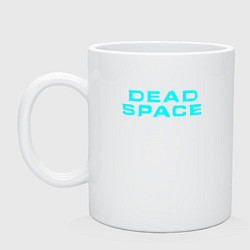 Кружка керамическая DEAD SPACE МЁРТВЫЙ КОСМОС, цвет: белый