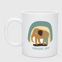 Кружка керамическая CHOOSE THE JOY OF THE ELEPHANT, цвет: белый