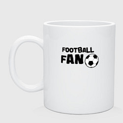 Кружка керамическая Фанат футбола надпись, цвет: белый