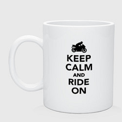 Кружка керамическая Keep calm and ride on, цвет: белый