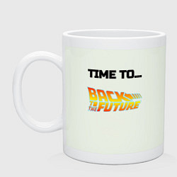 Кружка керамическая Time to back to the future, цвет: фосфор