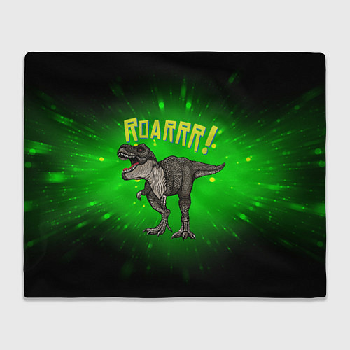 Плед Roarrr! Динозавр T-rex / 3D-Велсофт – фото 1