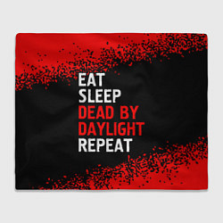 Плед Eat Sleep Dead by Daylight Repeat Арт