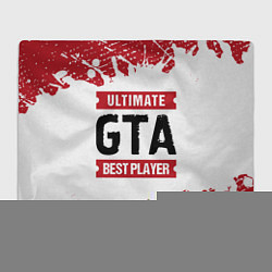 Плед флисовый GTA: красные таблички Best Player и Ultimate, цвет: 3D-велсофт