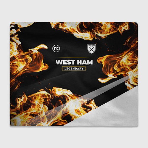 Плед West Ham legendary sport fire / 3D-Велсофт – фото 1