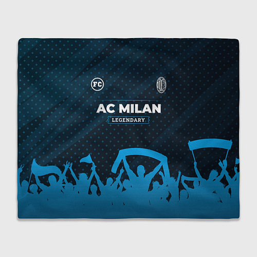 Плед AC Milan legendary форма фанатов / 3D-Велсофт – фото 1