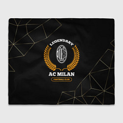 Плед флисовый Лого AC Milan и надпись legendary football club на, цвет: 3D-велсофт