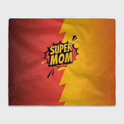 Плед Super mom - superhero