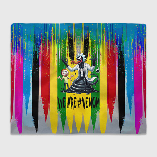 Плед We are Venom - Morty and Rick fantasy / 3D-Велсофт – фото 1