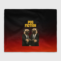 Плед флисовый Пародия - Криминальное чтиво с мопсами, цвет: 3D-велсофт