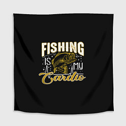 Скатерть для стола Fishing is my Cardio, цвет: 3D-принт