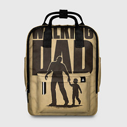 Женский рюкзак The walking dad - каламбур