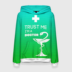 Толстовка-худи женская Trust me, i'm a doctor, цвет: 3D-белый