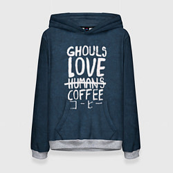 Женская толстовка Ghouls Love Coffee