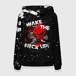 Женская толстовка WAKE THE F CK UP!